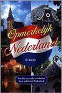 OPMERKELYK NEDERLAND