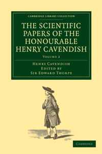 The Scientific Papers of the Honourable Henry Cavendish, F. R. S