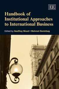 Handbook of Institutional Approaches to International Business