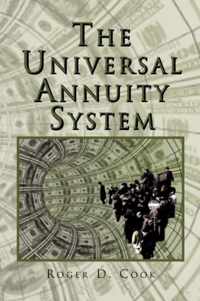 The Universal Annuity System