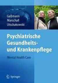 Psychiatrische Gesundheits- Und Krankenpflege - Mental Health Care