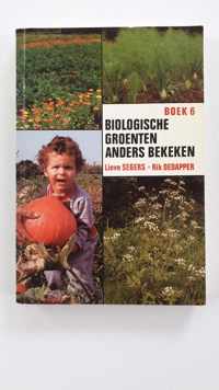 Biologische groenten anders bekeken - Boek 6