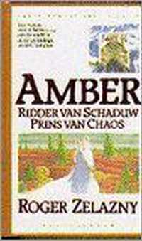 Ridder van schaduw ; Prins van chaos - R. Zelazny