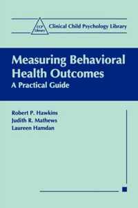 Measuring Behavioral Health Outcomes