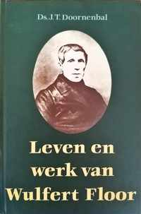 Leven en Werk van Wulfert Floor