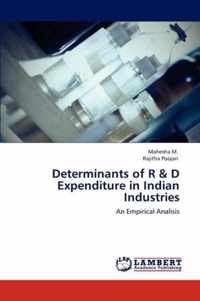 Determinants of R & D Expenditure in Indian Industries