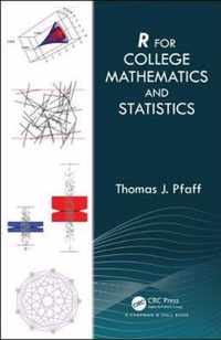 R For College Mathematics and Statistics