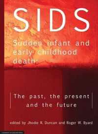 SIDS Sudden infant and early childhood death