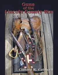 Guns of the Lincoln County War