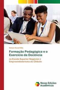 Formacao Pedagogica e o Exercicio da Docencia