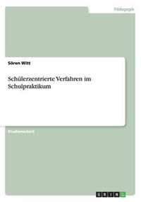 Schulerzentrierte Verfahren im Schulpraktikum