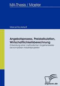 Angebotsprozess, Preiskalkulation, Wirtschaftlichkeitsberechnung