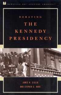 Debating the Kennedy Presidency