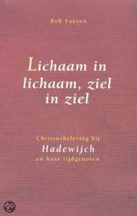 Lichaam In Lichaam, Ziel In Ziel