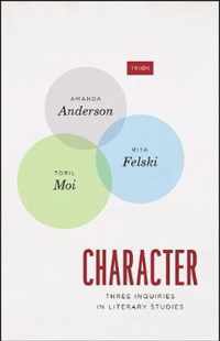 Character  Three Inquiries in Literary Studies