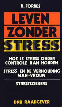 Leven zonder stress