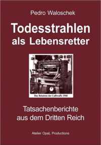 Todesstrahlen als Lebensretter