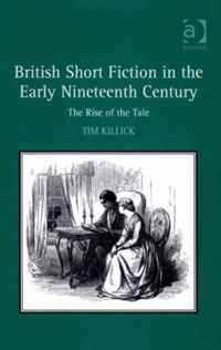 British Short Fiction in the Early Nineteenth Century