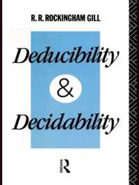 Deducibility and Decidability