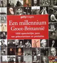 Een Millennium Groot-Brittannië: 1000 opmerkelijke jaren van gebeurtenissen en prestaties.