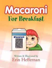 Macaroni for Breakfast