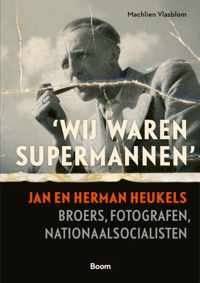 Wij waren supermannen