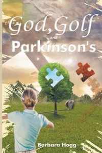God, Golf, and Parkinson's