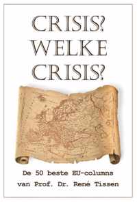 Crisis? Welke crisis?