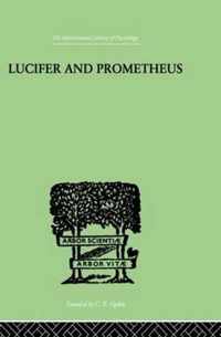 Lucifer and Prometheus