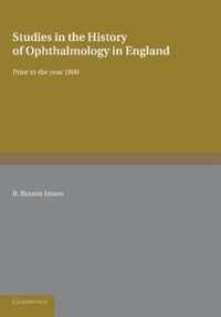 Studies in the History of Ophthalmology in England Prior to 1800