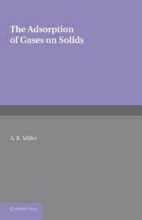 The Adsorption of Gases on Solids