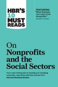 HBR's 10 Must Reads on Nonprofits and the Social Sectors