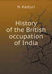 History of the British occupation of India