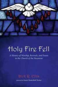 Holy Fire Fell