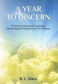 A Year To Discern