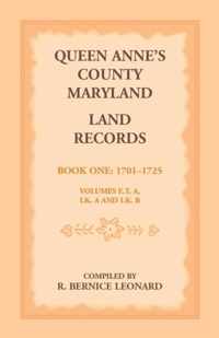 Queen Anne's County, Maryland Land Records. Book 1