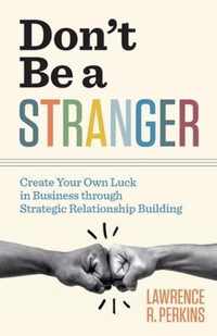 Don't Be a Stranger