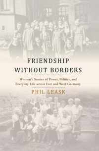 Friendship without Borders