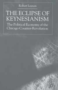 The Eclipse of Keynesianism