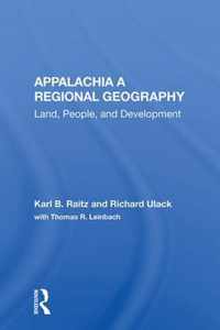 Appalachia A Regional Geography