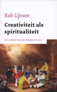 Creativiteit Als Spiritualiteit