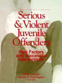 Serious and Violent Juvenile Offenders