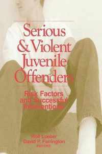 Serious and Violent Juvenile Offenders