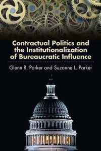 Contractual Politics and the Institutionalization of Bureaucratic Influence