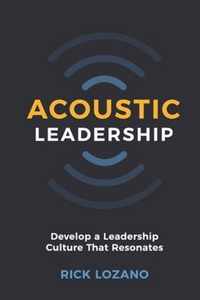 Acoustic Leadership