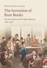 The Invention of Rare Books