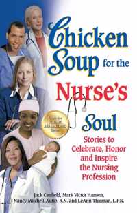 Chicken Soup for the Nurse's Soul