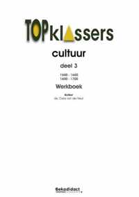 Topklassers Cultuur 3 set 5 ex Groep 7-8 Werkboek