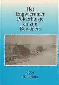 Het Engwierumer polderhuisje en zijn bewoners