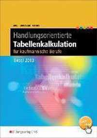 Handlungsorientierte Tabellenkalkulation für kaufmännische Berufe